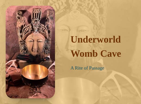 Sedona Underworld Womb Cave Journeys